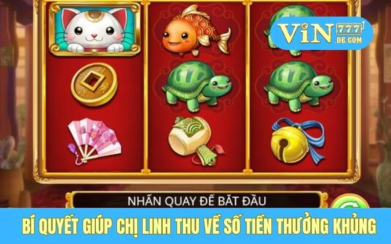 Bí quyết giúp Chị Linh thu về số tiền thưởng khủng