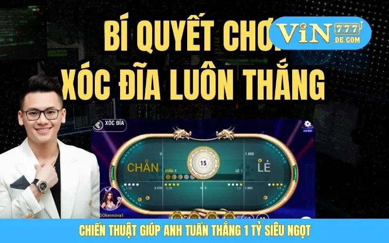 Chiến thuật giúp anh Tuấn thắng 1 tỷ siêu ngọt