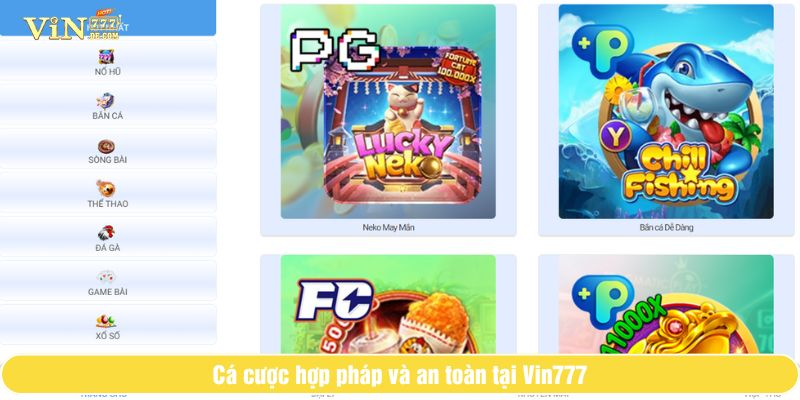 Cá cược hợp pháp và an toàn tại Vin777