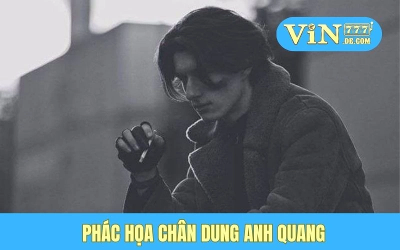 Phác họa chân dung anh Quang