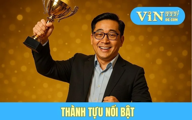 Thành tựu nổi bật