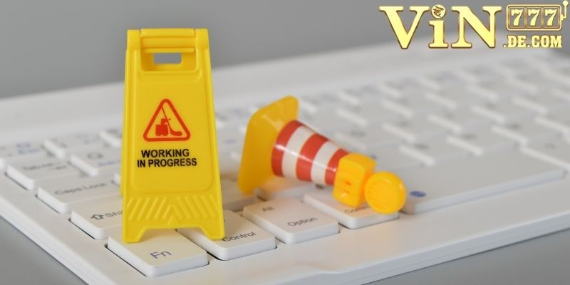 Nhà cái VIN777 có hay bảo trì không